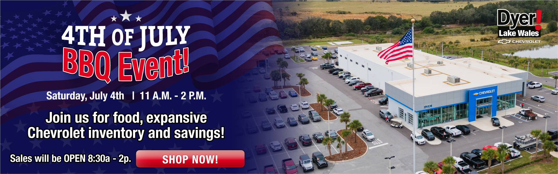 July 4th Sales Event at Dyer Chevy